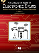 THE BEGINNER'S GUIDE TO ELECTRONIC DRUMS BK/CD cover
